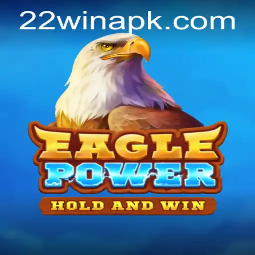 EaglePower: The Captivating World of 22win