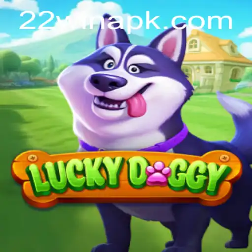 Discover the Exciting World of LuckyDoggy and 22win